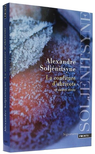 Confiture d'abricots et autres récits (Poche) / Alexandre Soljénitsyne