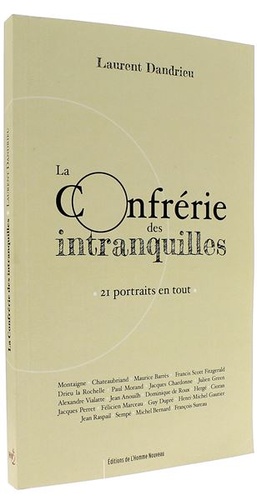 Confrérie des intranquilles / Laurent Dandrieu