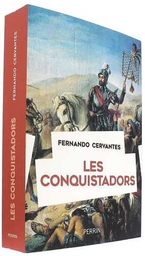 Conquistadors / Fernando Cervantes