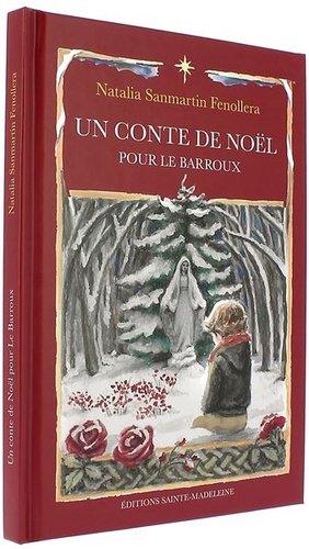 Conte de Noël pour le Barroux / Natalia Sanmartin Fenollera