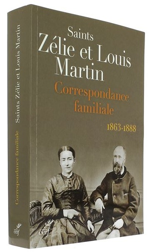 Correspondance familiale / Zélie et Louis Martin