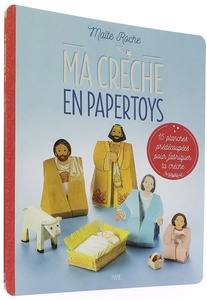 Crèche en papertoys / Maïte Roche