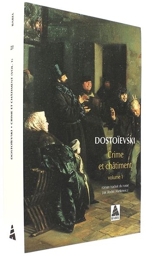 Crime et Châtiment T.1 (Poche) / Fédor Mikhaïlovitch Dostoïevski - A. Markowicz (Traducteur)