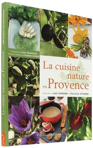 Cuisine nature en Provence / Joël Durand, Christian Etienne