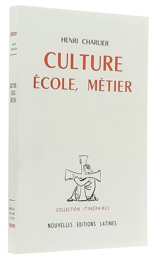 Culture Ecole Métier / Henri Charlier