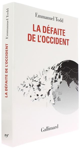 Défaite de l'Occident / Emmanuel Todd