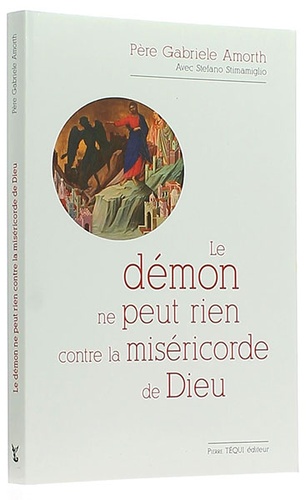 Démon ne peut rien contre la miséricorde de Dieu / Gabriele Amorth