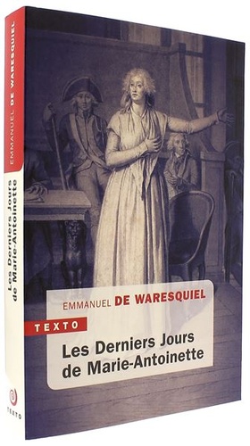 Derniers Jours de Marie-Antoinette (Poche) / Emmanuel de Waresquiel