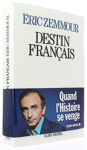 Destin français / Éric Zemmour