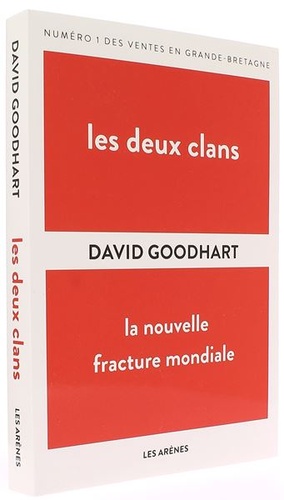 Deux clans - La nouvelle fracture mondiale / David Goodhart