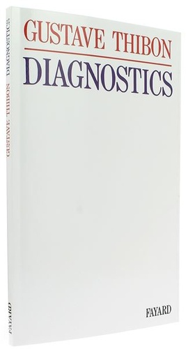 Diagnostics / Gustave Thibon