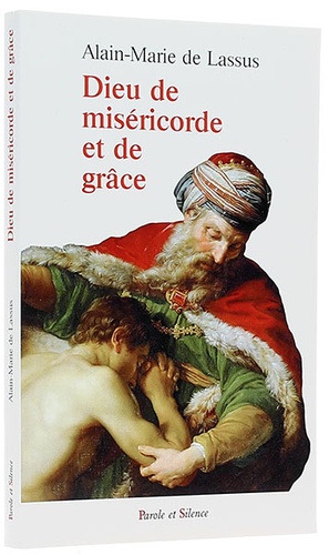 Dieu de miséricorde et de grâce / A.-M. de Lassus