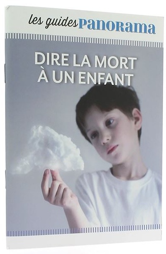 Dire la mort à un enfant / Marie-Sophie Boulanger