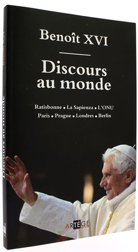 Discours au monde / Benoît XVI