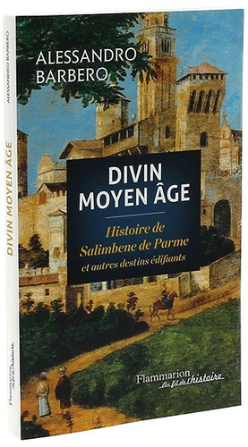 Divin moyen âge / Alessandro Barbero