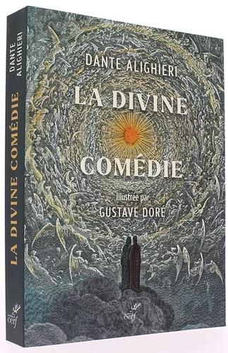 Divine Comédie - Illustrée par Gustave Doré / Dante Alighieri 