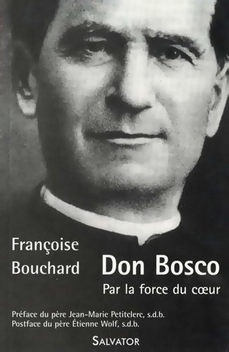 Don Bosco / Françoise Bouchard