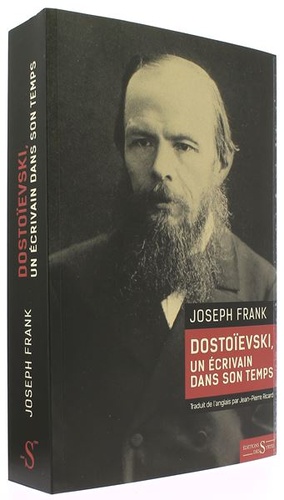 Dostoïevski un écrivain dans son temps / Joseph Frank