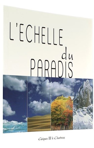 Echelle du Paradis / Guigues le Chartreux