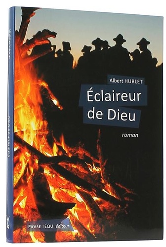 Éclaireur de Dieu / Albert Hublet