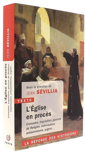 Eglise en procès - La réponse des historiens (Poche) / Jean Sévillia