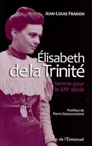 Elisabeth de la Trinité / Jean-Louis Fradon