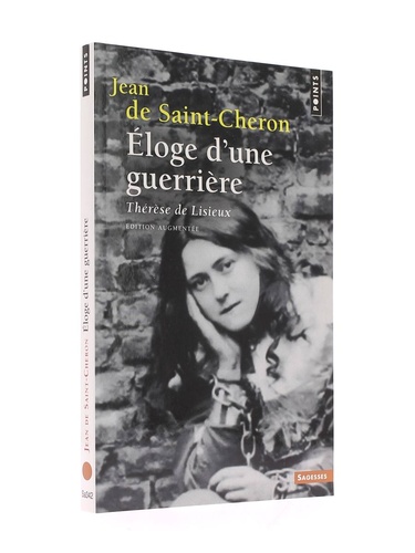 Eloge d'une guerrière - Thérèse de Lisieux (Poche) / Jean de Saint-Cheron