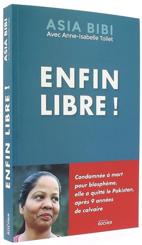 Enfin libre ! / Asia Bibi