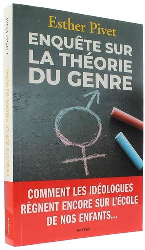 Enquête sur la théorie du genre / Esther Pivet