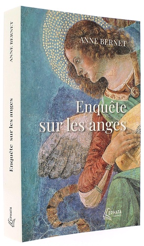 Enquête sur les anges (Poche) / Anne Bernet