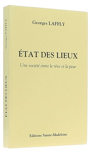 Etat des lieux / Georges Laffly