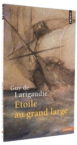 Etoile au grand large (Poche) / Guy de Larigaudie