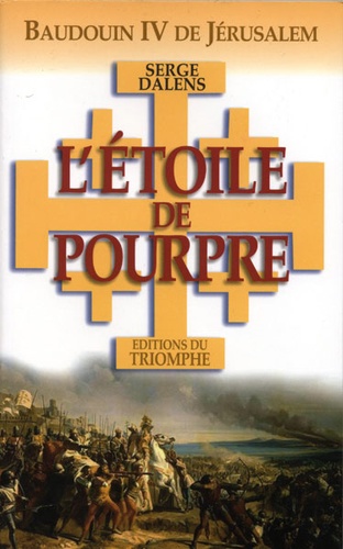 Etoile de pourpre / Serge Dalens