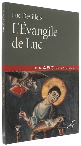 Évangile de Luc / Luc Devillers