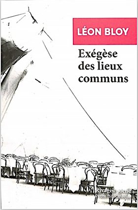 Exégèse des Lieux communs / Léon Bloy