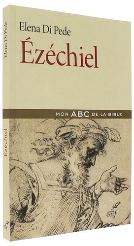 Ezéchiel (Coll. Mon ABC de la Bible) / Elena Di Pede