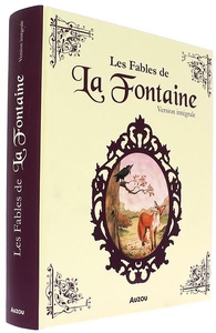 Fables de la Fontaine - Version intégrale / Jean de La Fontaine