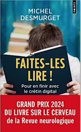 Faites-les lire ! - Pour en finir avec le crétin digital (Poche) / Michel Desmurget