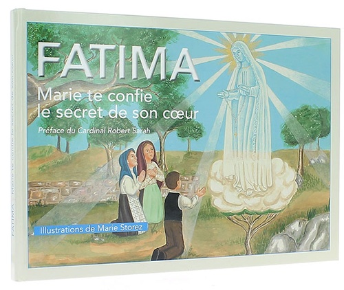 Fatima : Marie te confie le secret de son coeur / Elisabeth Tollet