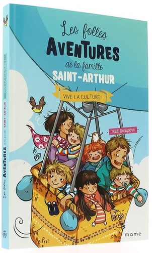 Folles aventures de la famille Saint-Arthur T.7 - Vive la culture / Paul Beaupère