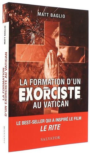 Formation d'un exorciste au Vatican (poche) / Matt Baglio