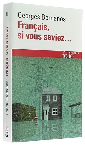 Français si vous saviez (Poche) / Georges Bernanos