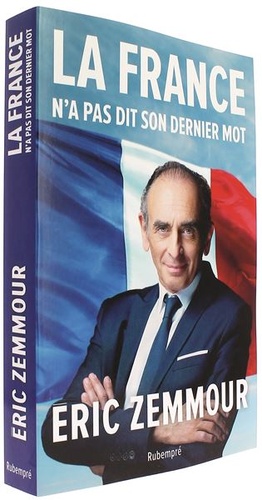 France n'a pas dit son dernier mot / Eric Zemmour