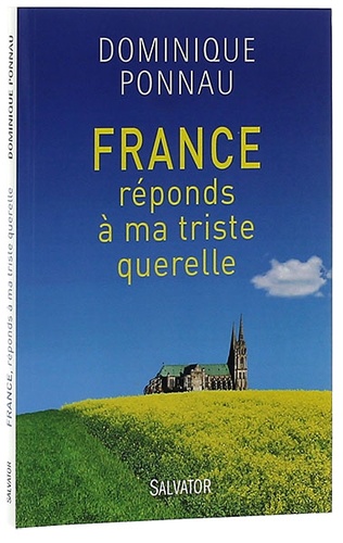 France réponds à ma triste querelle / Ponnau