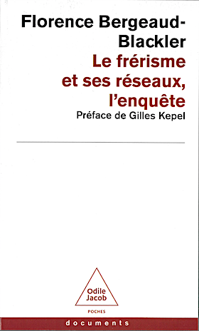 Frérisme et ses réseaux - L'enquête (Poche) / Florence Bergeaud-Blackler