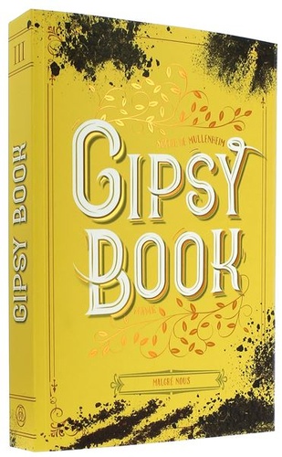 Gipsy Book T.3 Malgré nous / Sophie de Mullenheim