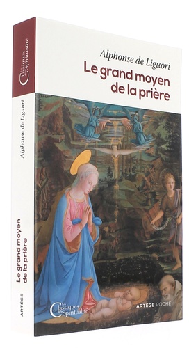 Grand moyen de la prière / Alphonse de Liguori