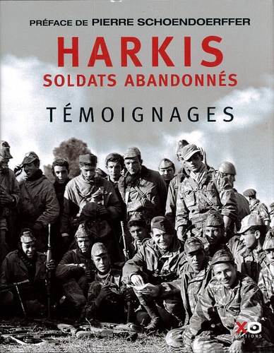 Harkis soldats abandonnés / Témoignages