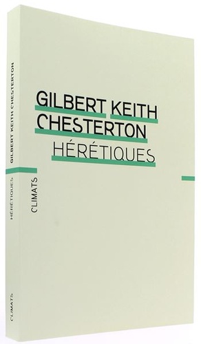 Hérétiques / Gilbert Keith Chesterton