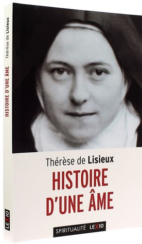 Histoire d'une âme (Lexio - Poche) / Thérèse de Lisieux